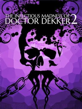 Upcoming Nintendo console game The Infectious Madness of Doctor Dekker 2 cover art
