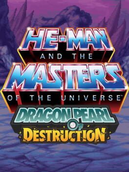 Upcoming Nintendo console game He-Man and the Masters of the Universe: Dragon Pearl of Destruction cover art
