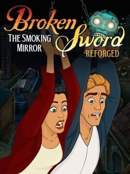 Upcoming Nintendo console game Broken Sword: The Smoking Mirror - Reforged cover art