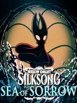 Upcoming Nintendo console game Hollow Knight: Silksong - Sea of Sorrow cover art