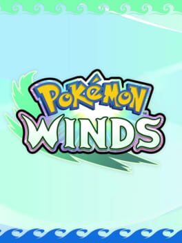Upcoming Nintendo console game Pokémon Winds cover art