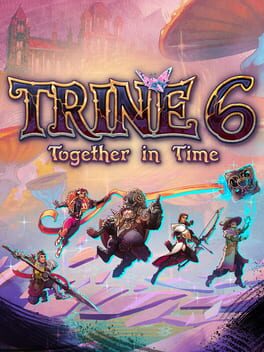 Upcoming Nintendo console game Trine 6: Together in Time cover art